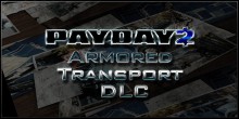 Payday 2 Armored Transport DLC